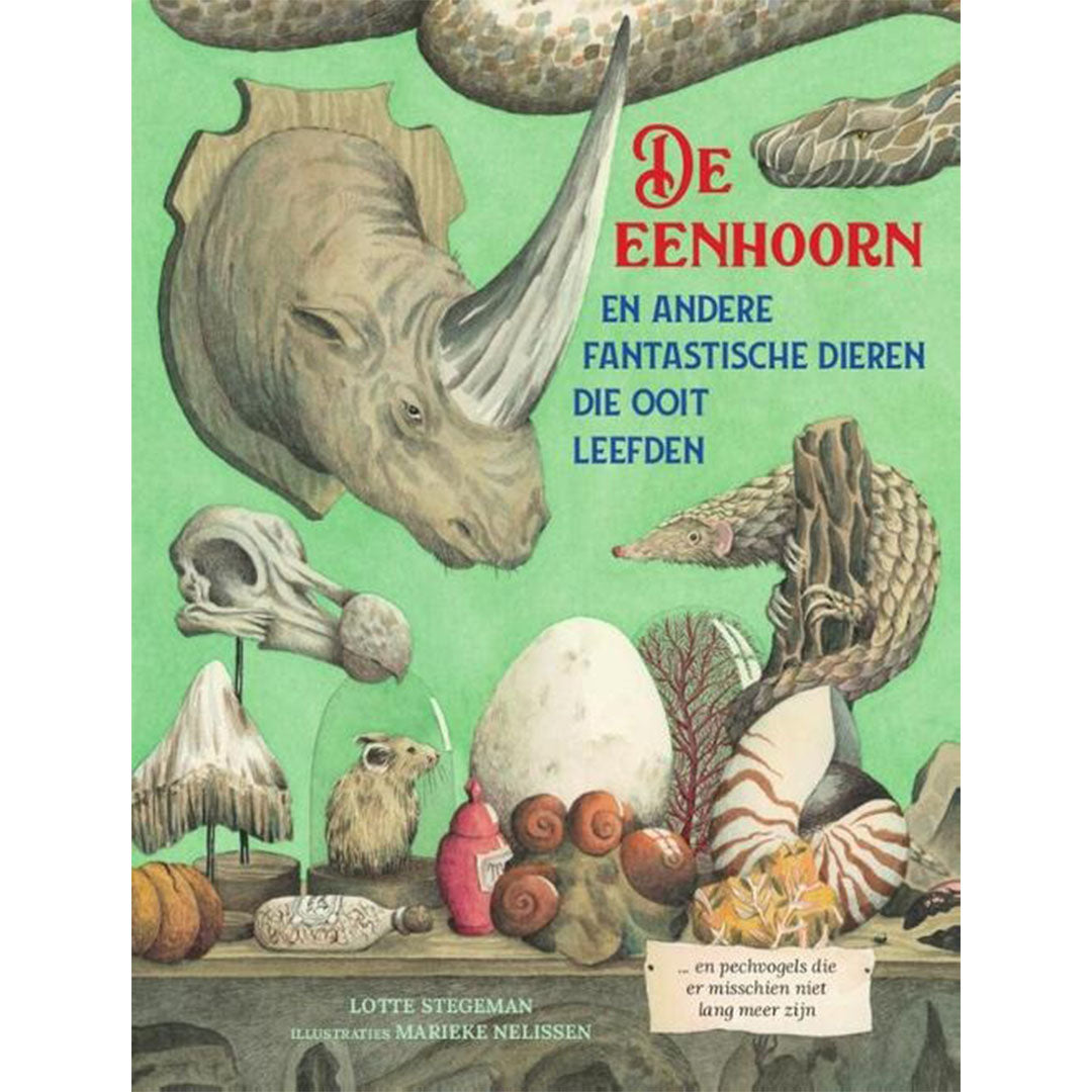 9789024587407_uitgeverij-luitingh-sijthoff-de-eenhoorn-en-andere-fantastische-dieren-die-ooit-leefden_1