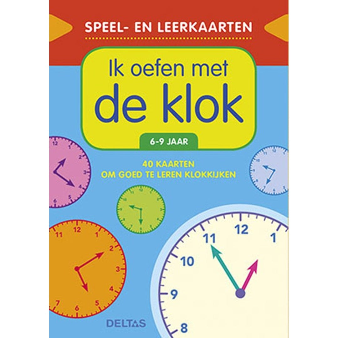 speel- en leerkaarten - ik oefen met de klok