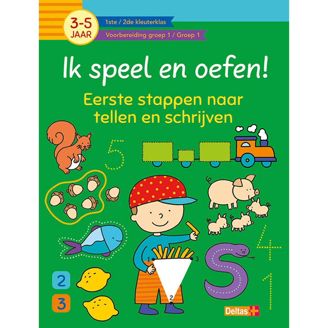 ik speel en oefen! eerste stappen naar tellen en schrijven