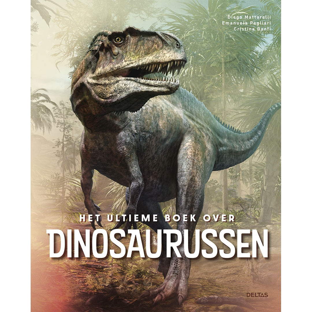 het ultieme boek over dinosaurussen
