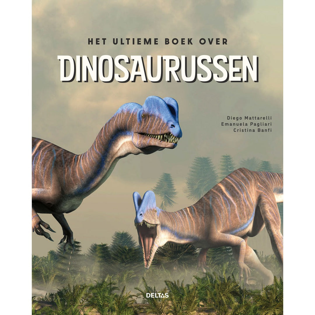 het ultieme boek over dinosaurussen