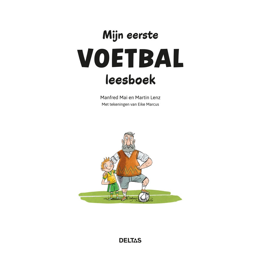 leespret voor beginnende lezers vanaf 6 jaar - mijn eerste voetbal leesboek