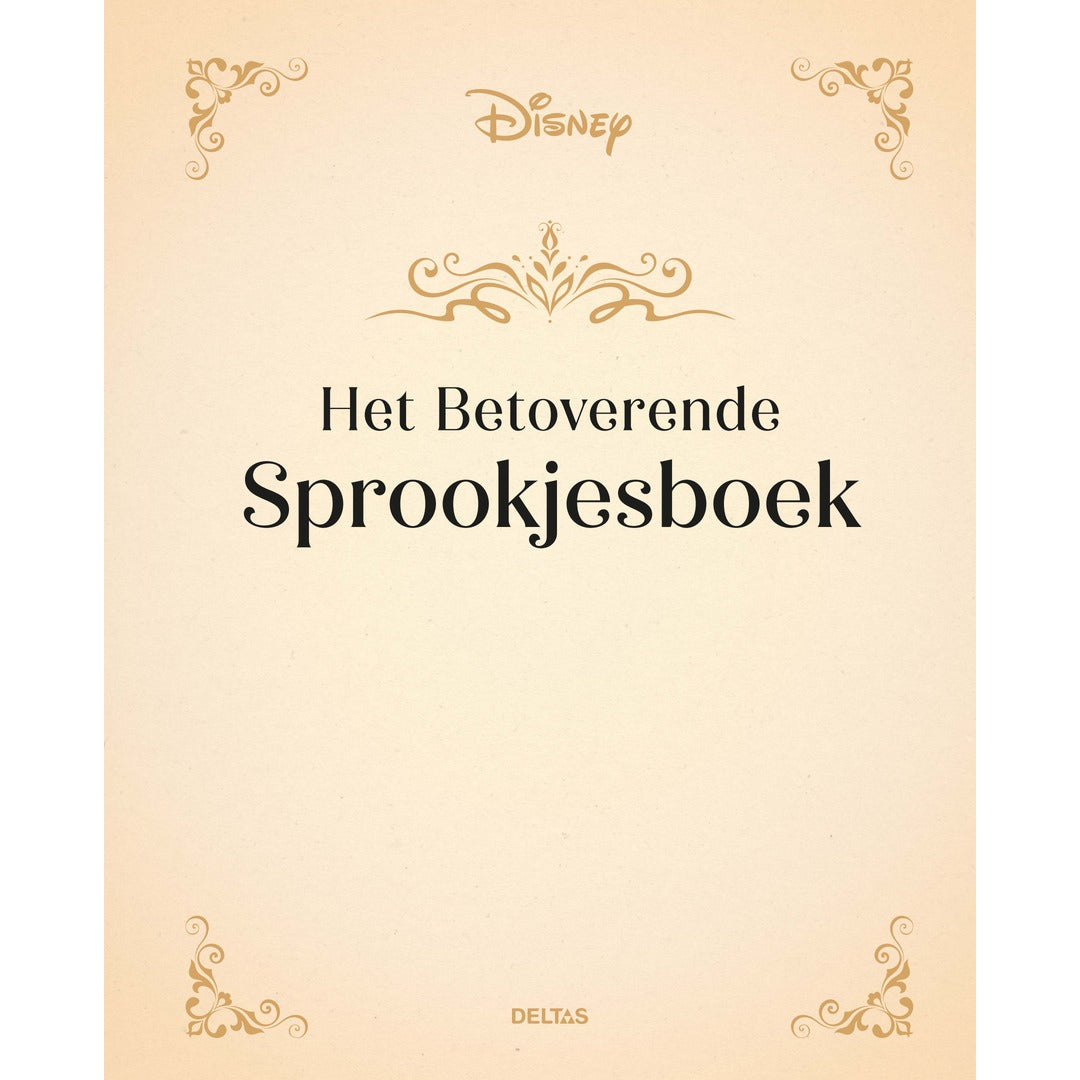 De titelpagina van Deltas Disney Het Betoverende Sprookjesboek op een crèmekleurige achtergrond