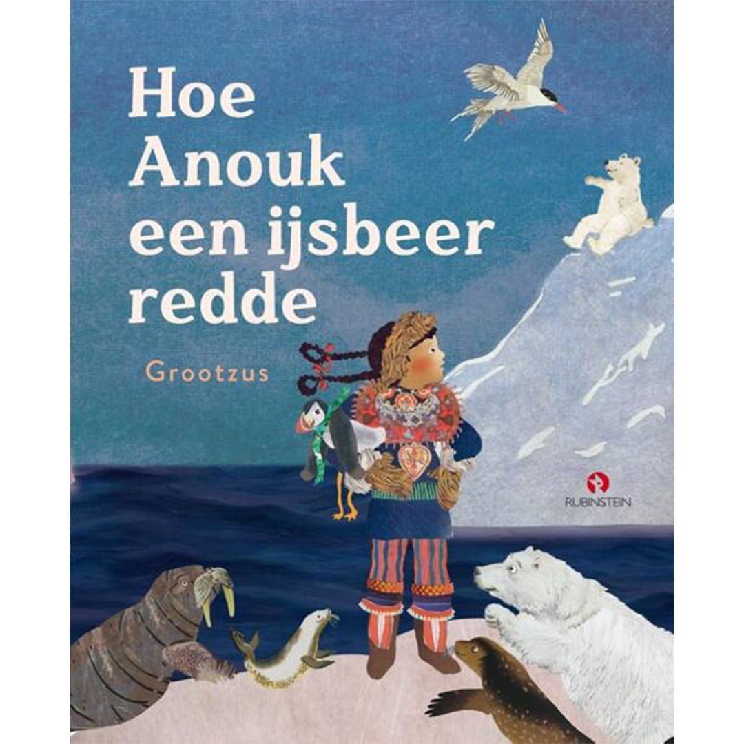 9789047634812_uitgeverij-rubinstein-hoe-anouk-een-ijsbeer-redde_2