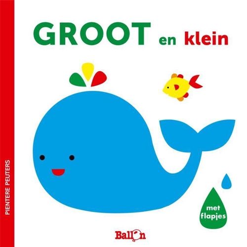 uitgeverij ballon flapjesboek pientere peuters - groot en klein | 1231738 | 0