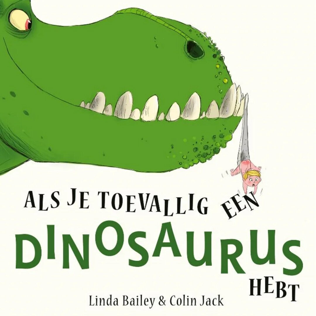 uitgeverij condor als je toevallig een dinosaurus hebt | 1613029 | 0