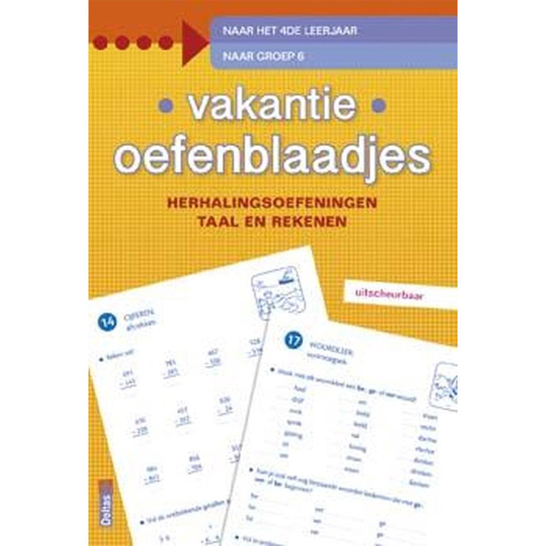 uitgeverij deltas vakantie oefenblaadjes - naar groep 6  | 0640313 | 0