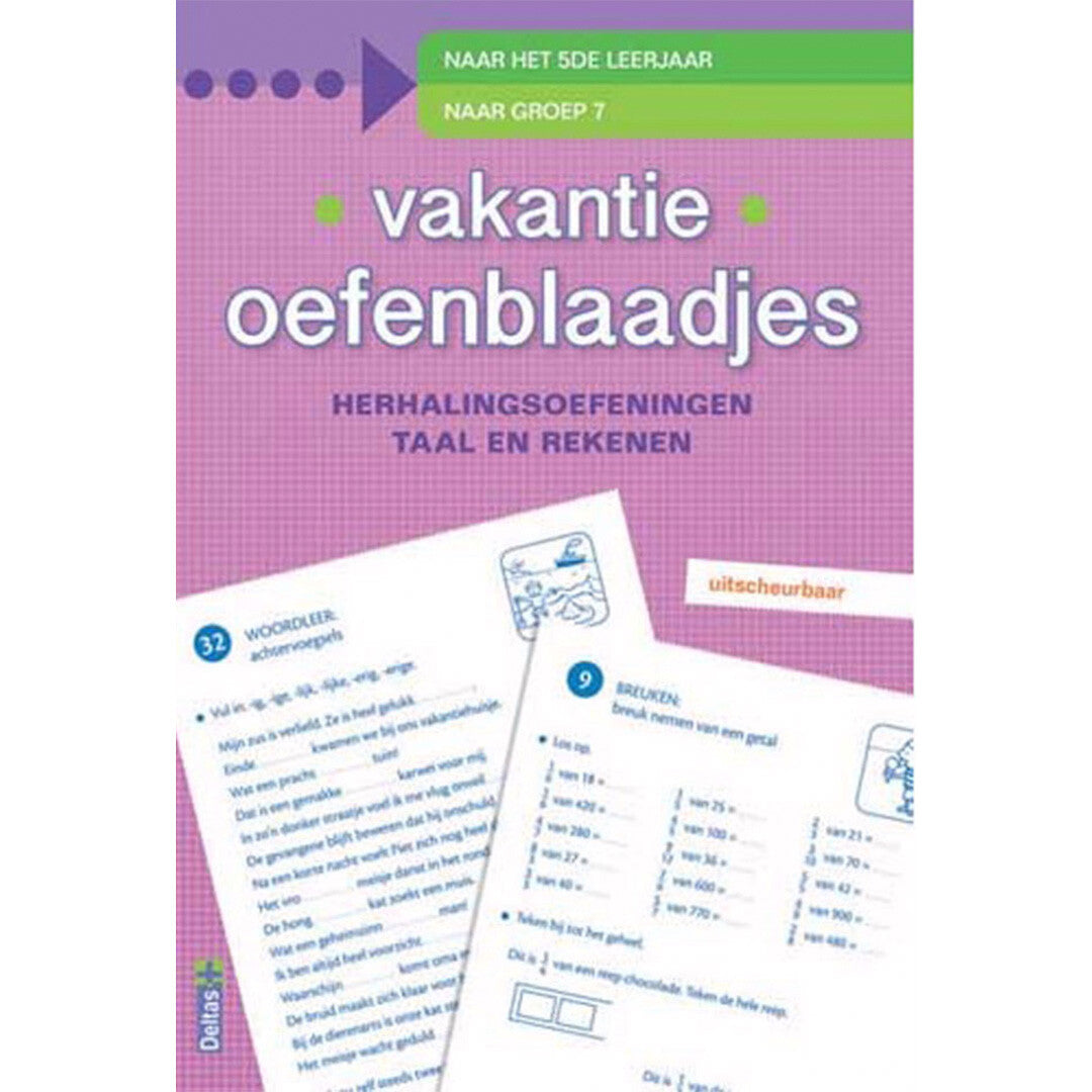 uitgeverij deltas vakantie oefenblaadjes - naar groep 7  | 0640314 | 0
