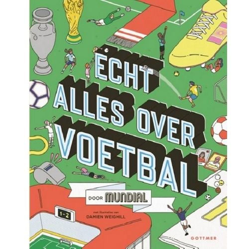 uitgeverij gottmer echt alles over voetbal | 1607275 | 0