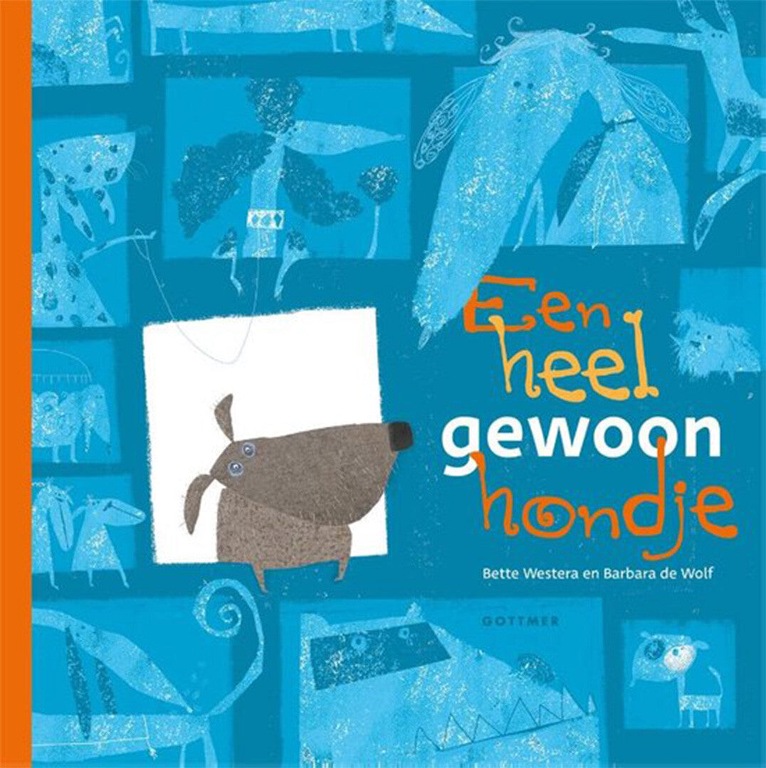 uitgeverij gottmer een heel gewoon hondje | 1607888 | 0