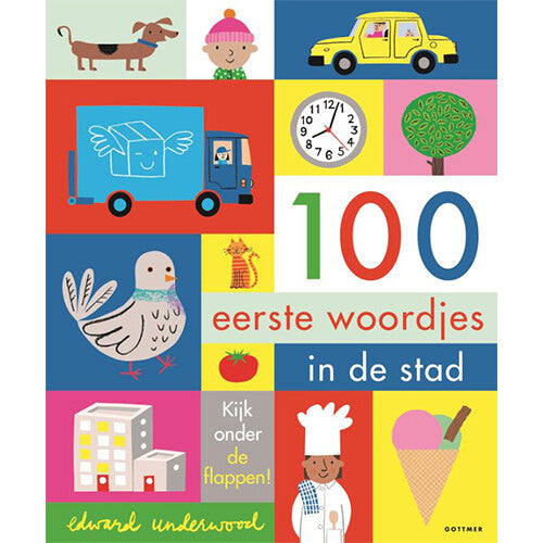 uitgeverij gottmer flapjesboek 100 eerste woordjes - in de stad | 1607427 | 0