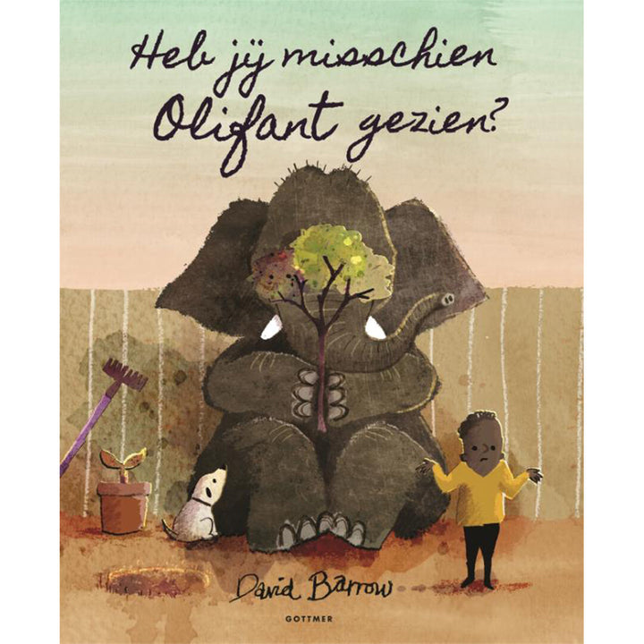 Gottmer kinderboek 'Heb jij misschien Olifant gezien?' met een jongetje, hondje en olifant op de voorkant.