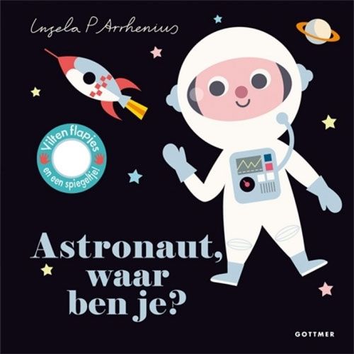 uitgeverij gottmer kartonboekje astronaut waar ben je? | 1607112 | 0