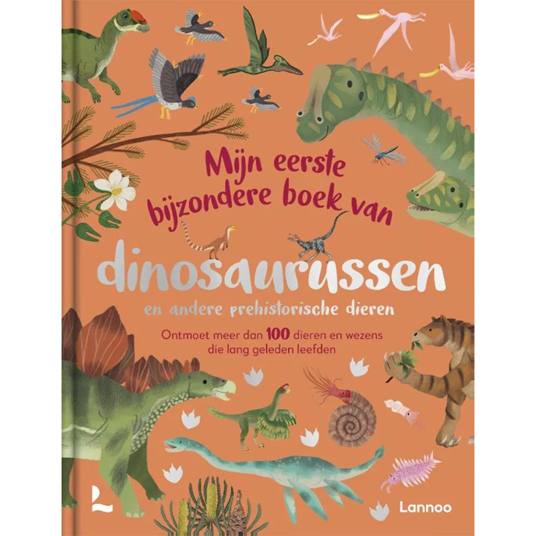 uitgeverij lannoo mijn eerste bijzondere boek van dinosaurussen en andere prehistorische dieren | 15533178 | 0