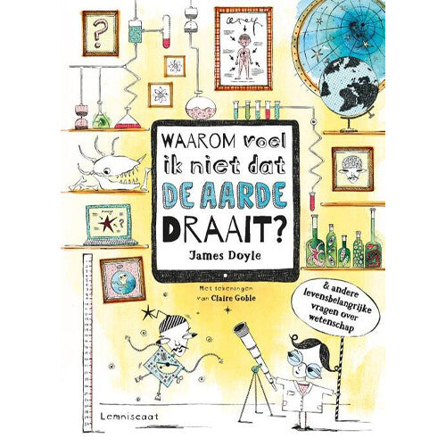 uitgeverij lemniscaat waarom voel ik niet dat de aarde draait? | 1631016 | 0