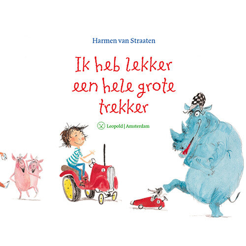 uitgeverij leopold ik heb lekker een hele grote trekker | 1617898 | 1