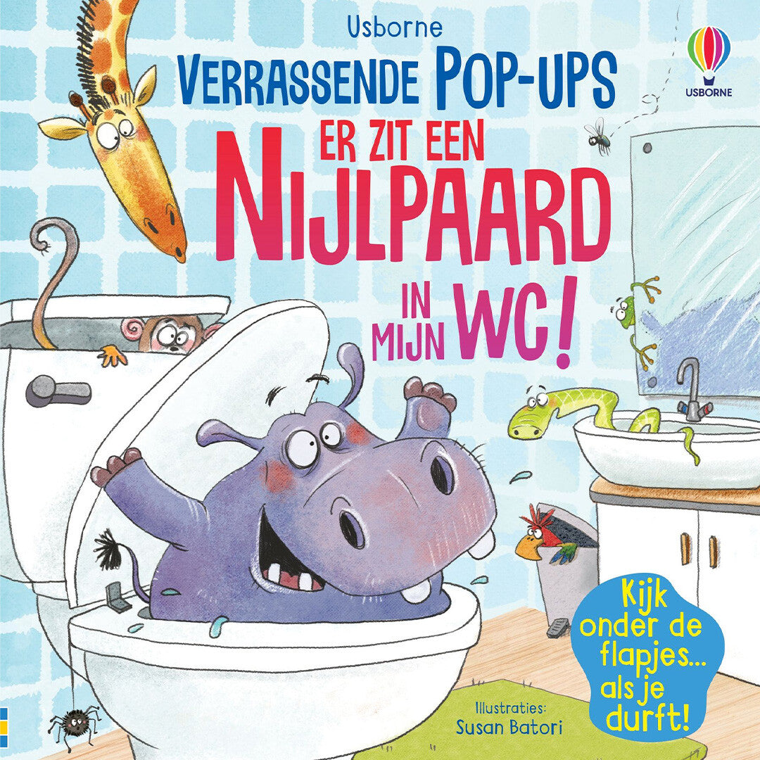 uitgeverij usborne pop-upboek er zit een nijlpaard in mijn wc! | 1701035 | 0