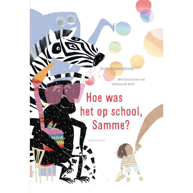 uitgeverij lemniscaat prentenboek hoe was het op school, samme? | 1631787| 1