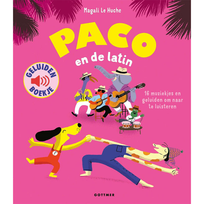 uitgeverij gottmer geluidenboek paco en de latin | 1608316 | 
