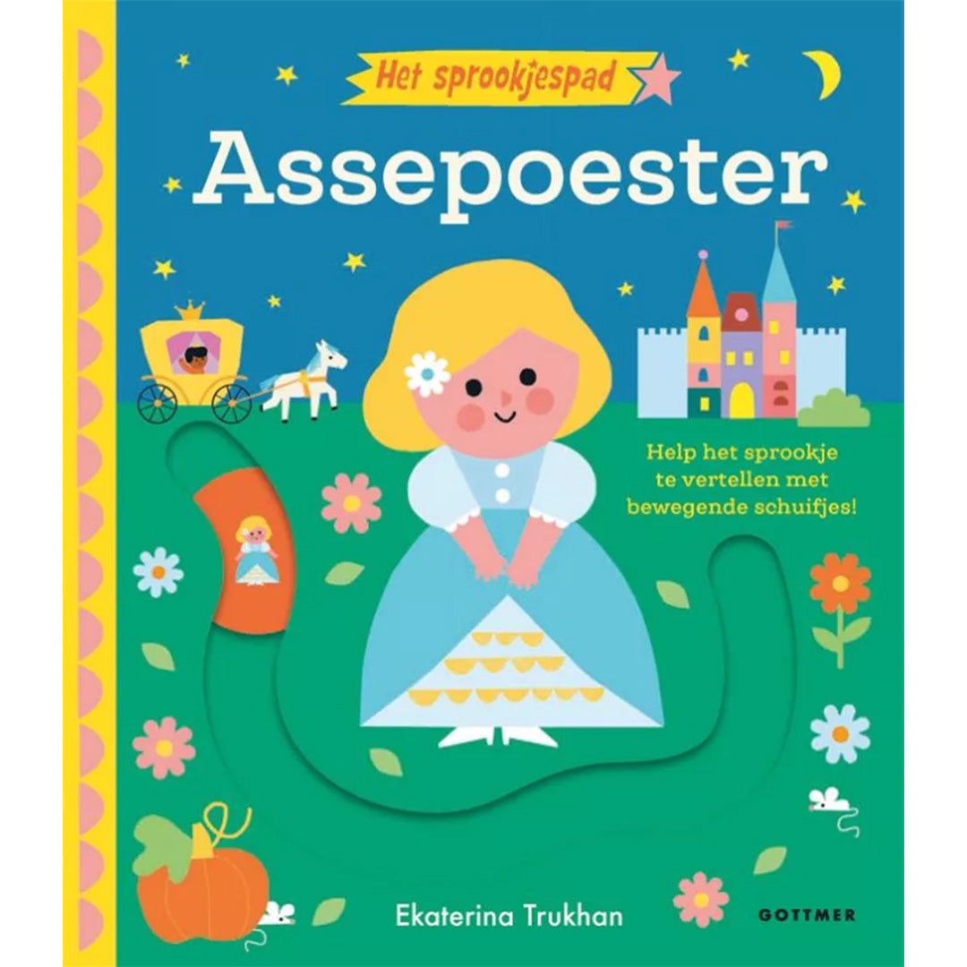 uitgeverij gottmer het sprookjespad - assepoester | GOT1608253 | 