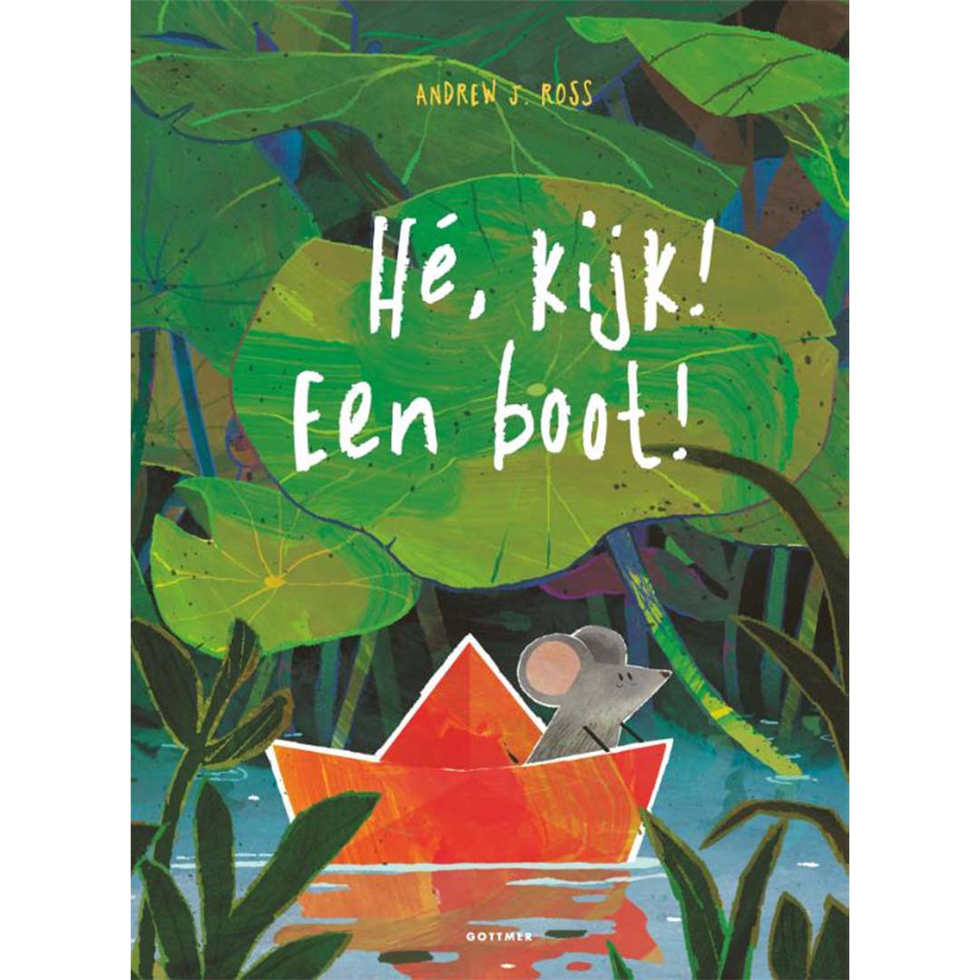 uitgeverij gottmer prentenboek hé kijk! een boot! | 1608081 | 1