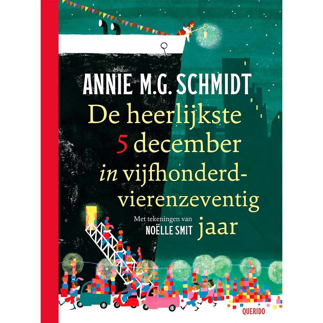uitgeverij querido de heerlijkste 5 december in vijfhonderdvierenzeventig jaar | 1542535 | 0