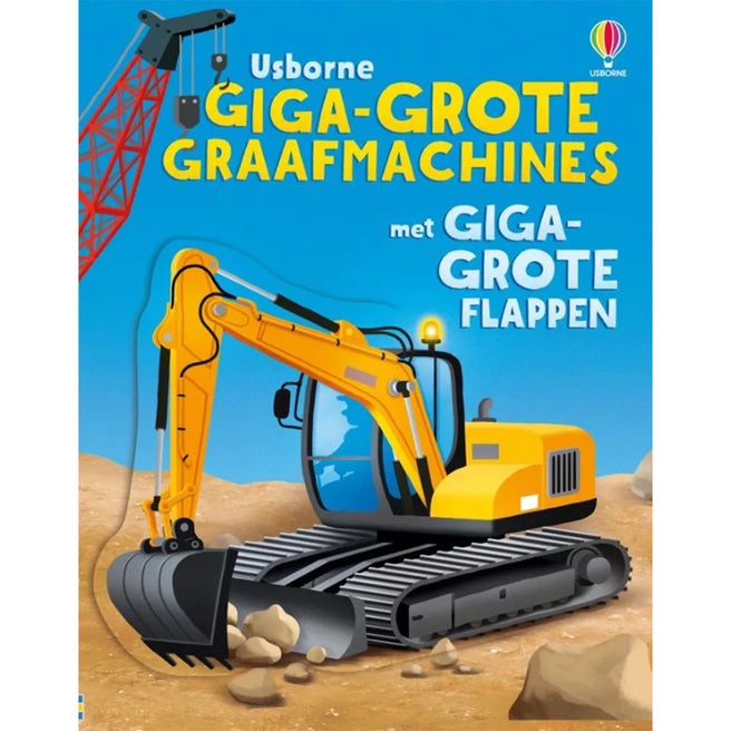 Usborne kinderboek 'Giga-Grote Graafmachines' met een gele graafmachine en rode kraan op de voorkant.